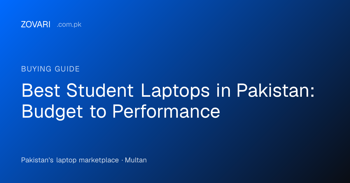 Best Laptop for Students in Pakistan (2026) | ZOVARI